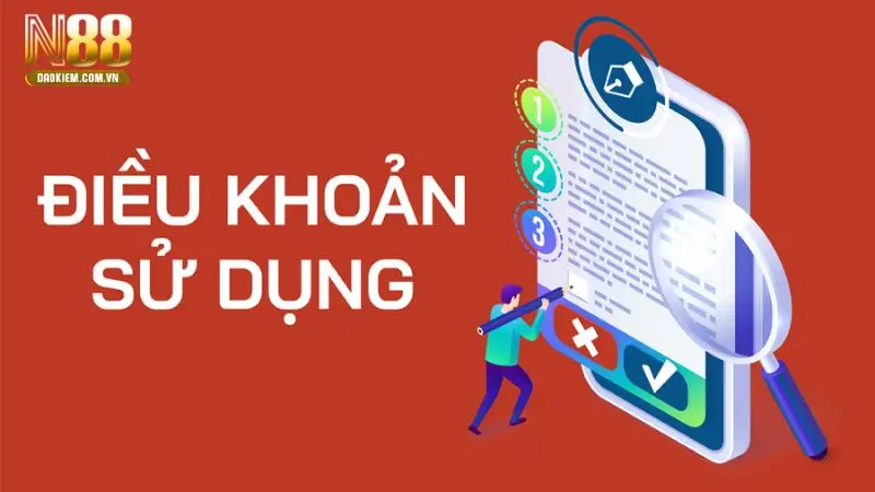 Điều Khoản Sử Dụng N88 Điều khoản sử dụng tại nhà cái N88